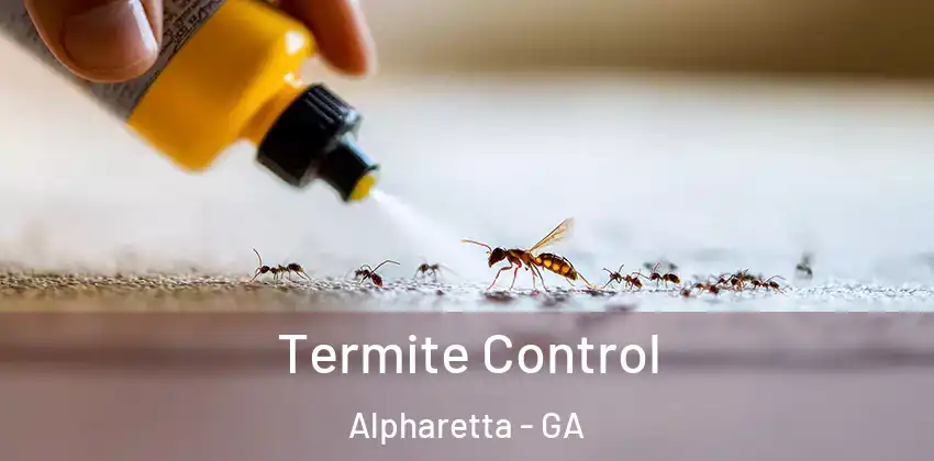  Termite Control Alpharetta - GA