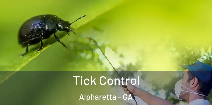  Tick Control Alpharetta - GA